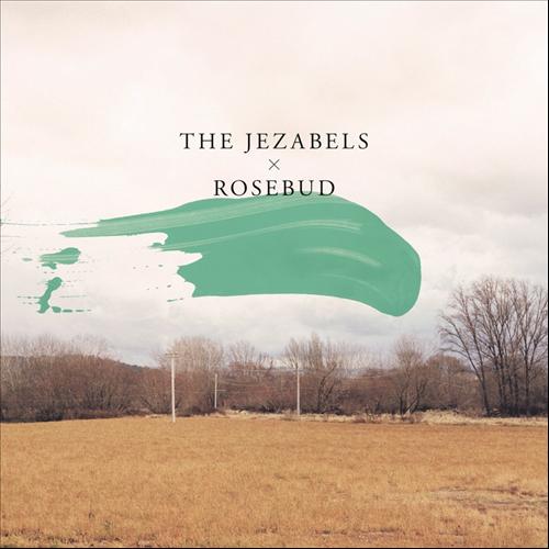 The Jezabels — Rosebud cover artwork