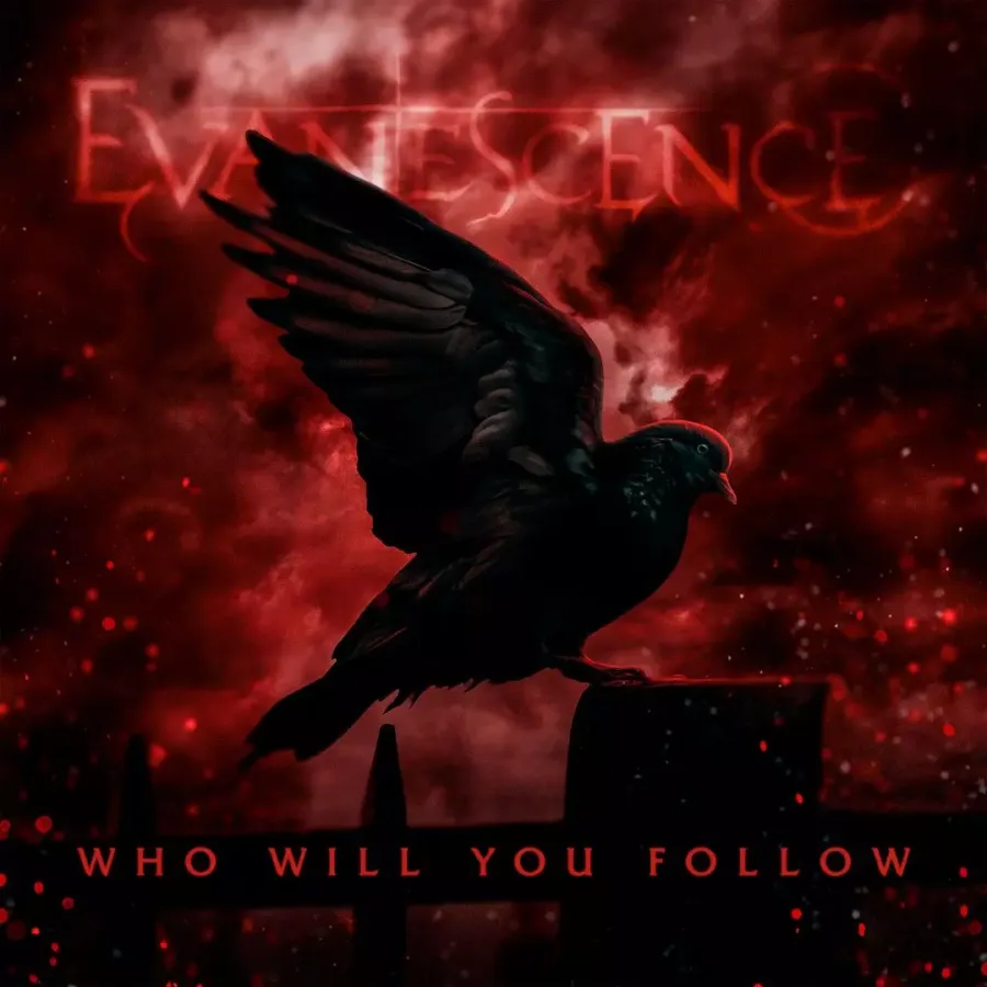 Evanescence Who Will You Follow cover artwork