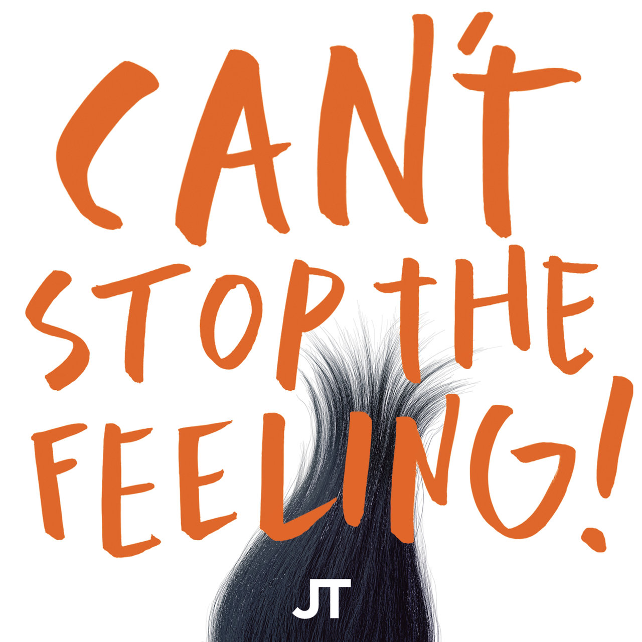 Justin Timberlake — CAN'T STOP THE FEELING! cover artwork