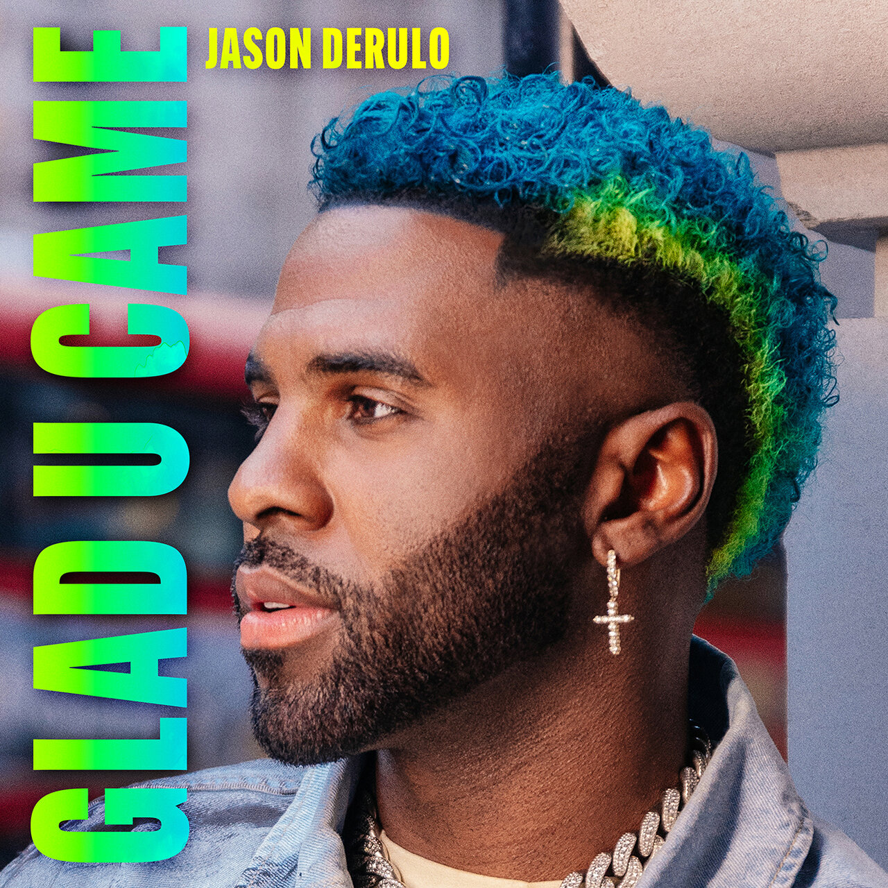 Jason Derulo — Glad U Came cover artwork