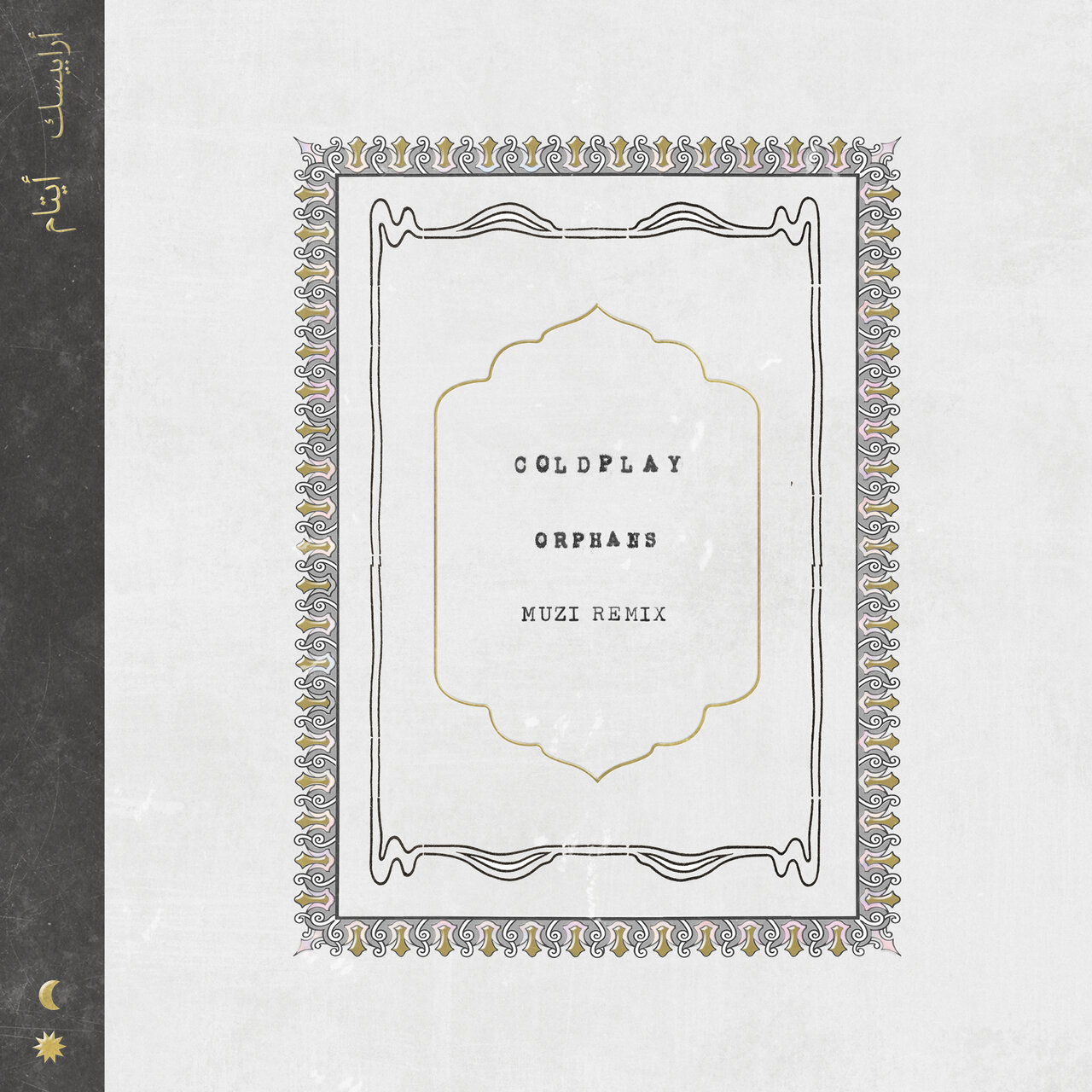 Coldplay — Orphans (Muzi Remix) cover artwork