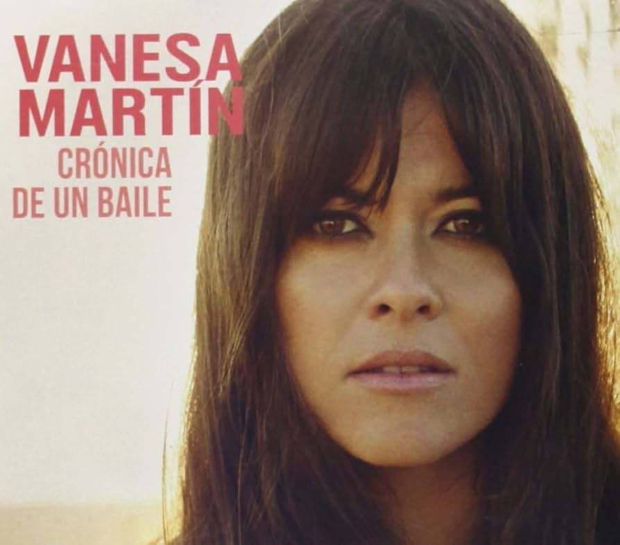 Vanesa Martín Crónica de un baile cover artwork