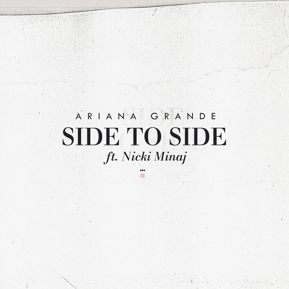 Ariana Grande featuring Nicki Minaj — Side To Side cover artwork