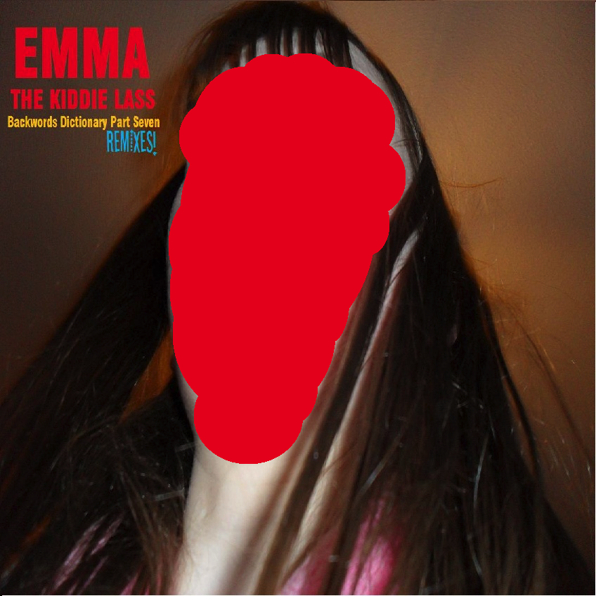 Emma The Kiddie Lass Backwords Dictionary Part Seven (BowserCastle Remix) cover artwork