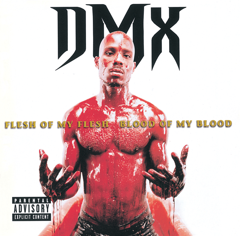 DMX Flesh of My Flesh, Blood of My Blood cover artwork