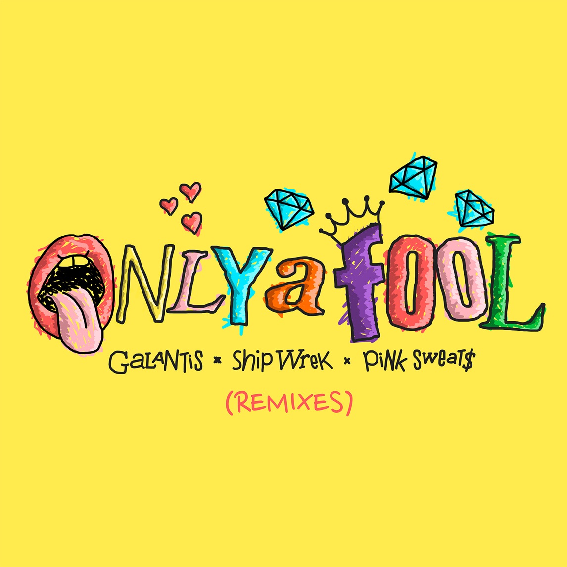 Galantis, Ship Wrek, & Pink Sweat$ Only A Fool (Low Steppa Remix) cover artwork