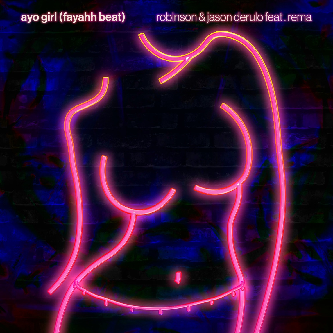 Robinson & Jason Derulo featuring Rema — Ayo Girl (Fayahh Beat) cover artwork