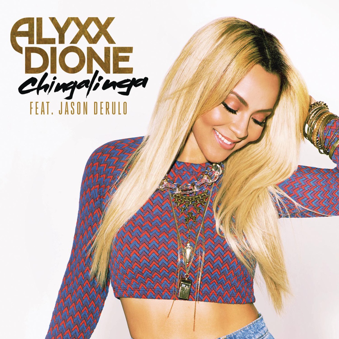 Alyxx Dione featuring Jason Derulo — Chingalinga cover artwork