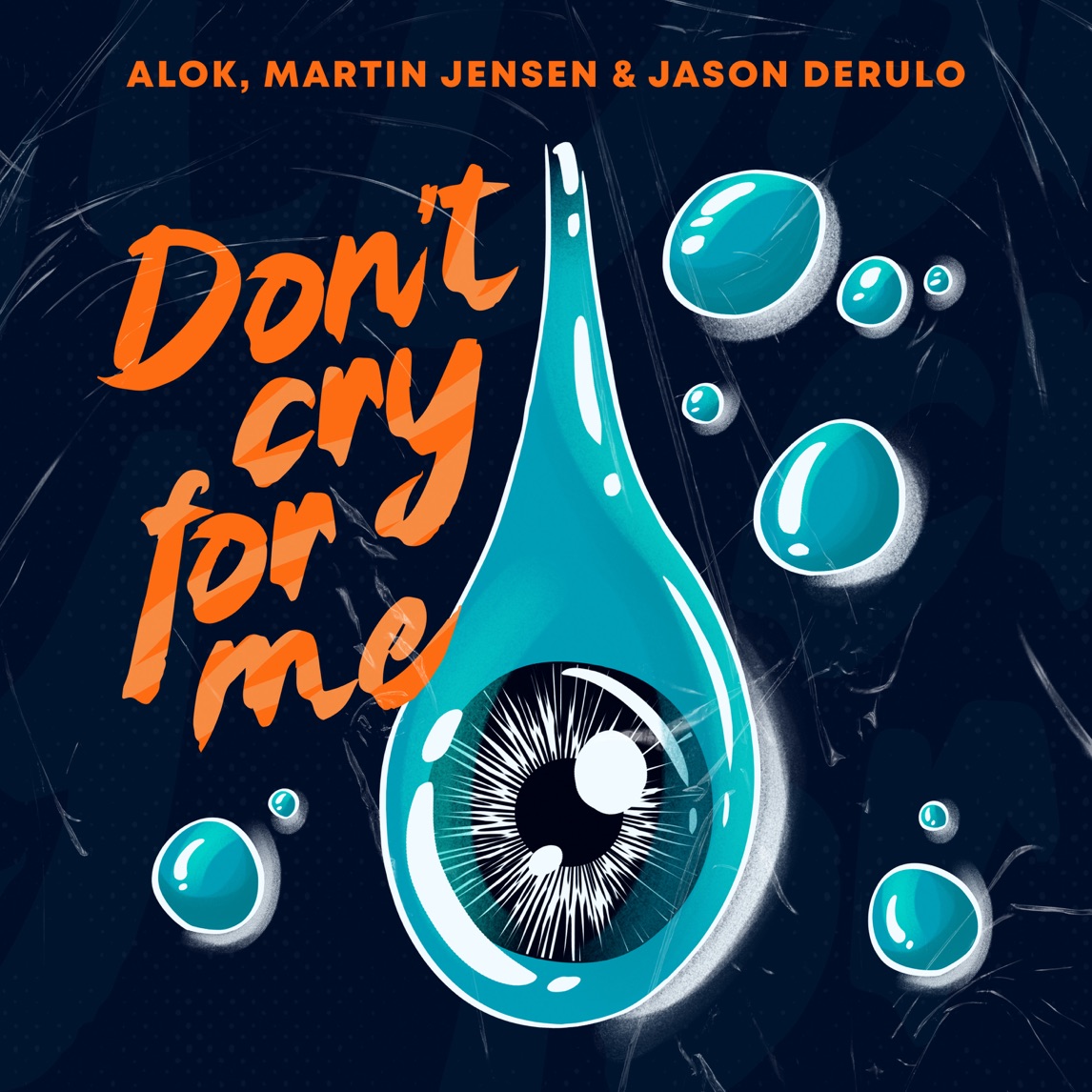 Alok, Martin Jensen, & Jason Derulo — Don't Cry For Me cover artwork