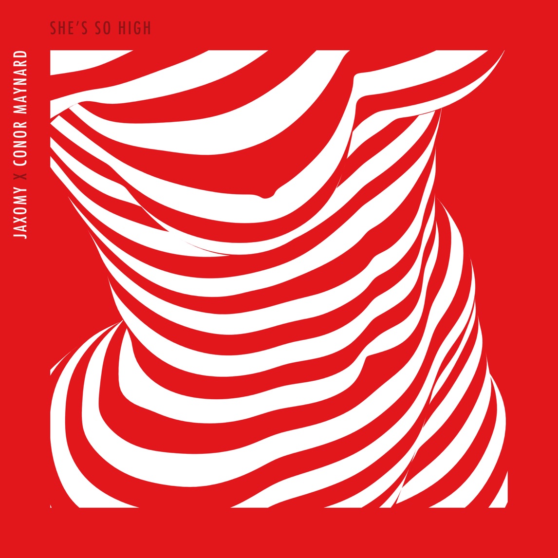 Jaxomy & Conor Maynard — She's So High cover artwork