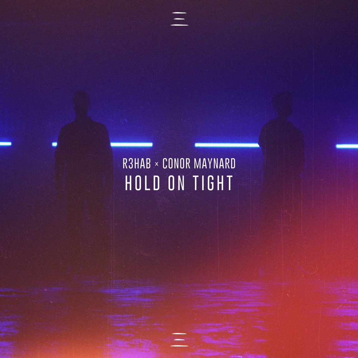 R3HAB & Conor Maynard — Hold On Tight cover artwork