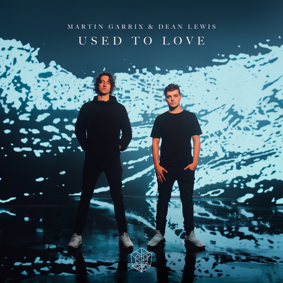 Martin Garrix & Dean Lewis — Used To Love cover artwork
