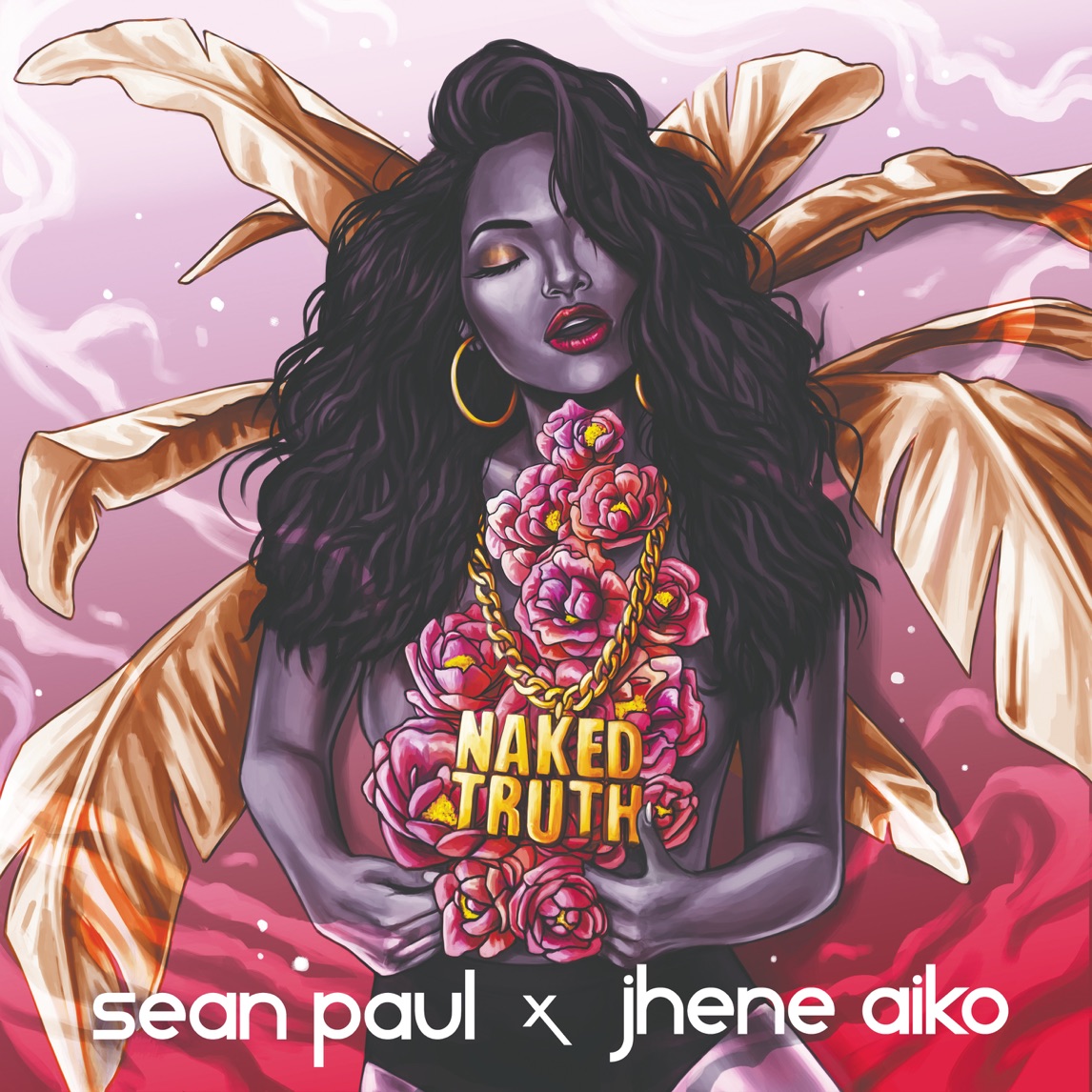 Sean Paul featuring Jhené Aiko — Naked Truth cover artwork