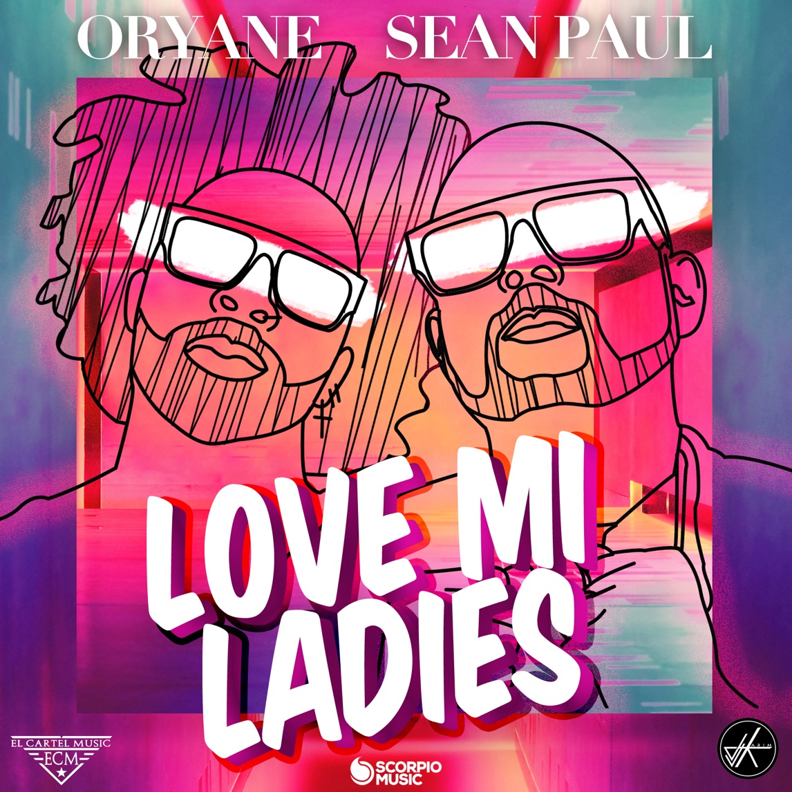 Oryane & Sean Paul — Love Mi Ladies cover artwork