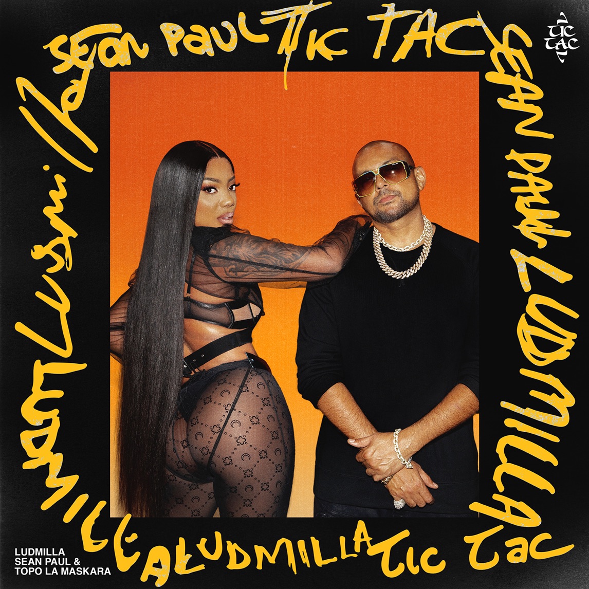 LUDMILLA, Sean Paul, & Topo La Maskara — Tic Tac cover artwork