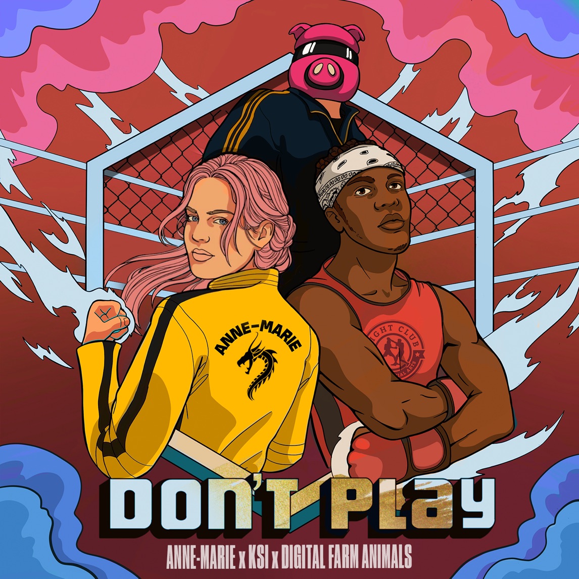 Anne-Marie, KSI, & Digital Farm Animals — Don't Play cover artwork
