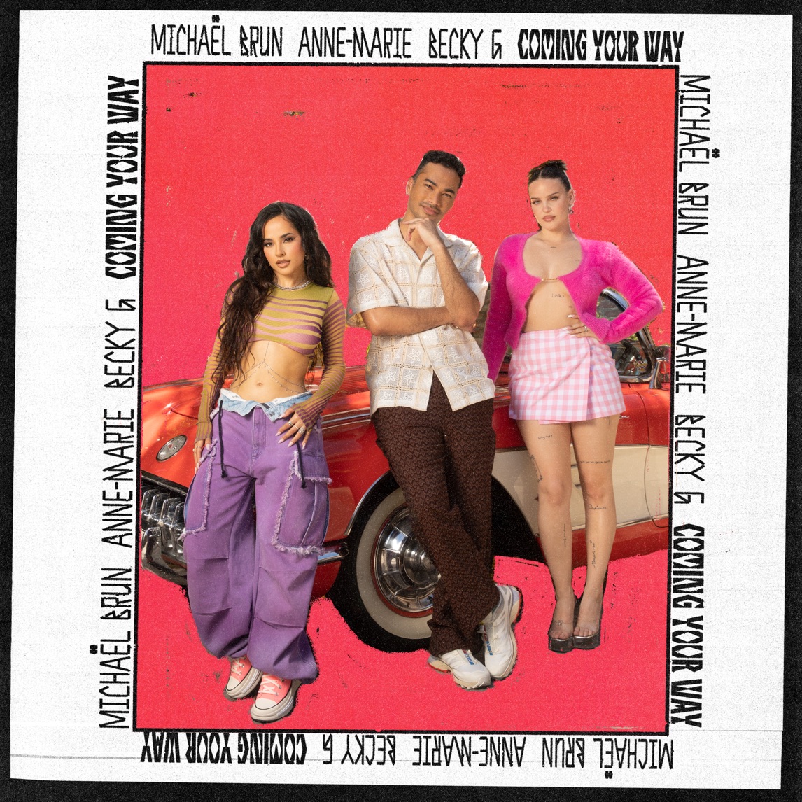 Michaël Brun, Anne-Marie, & Becky G — Coming Your Way cover artwork