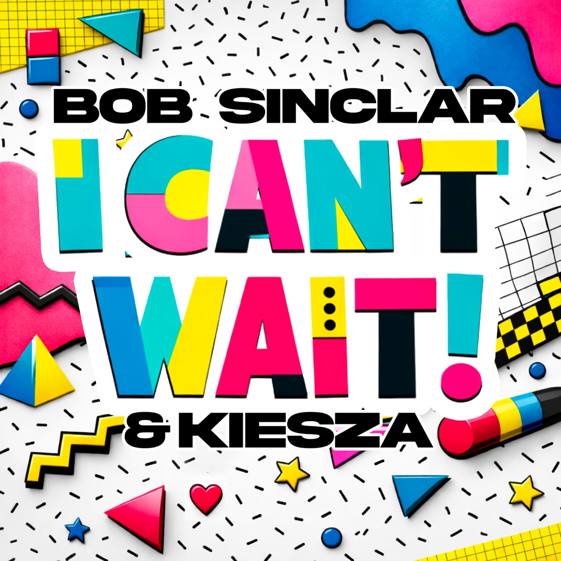 Bob Sinclar & Kiesza I Can't Wait cover artwork