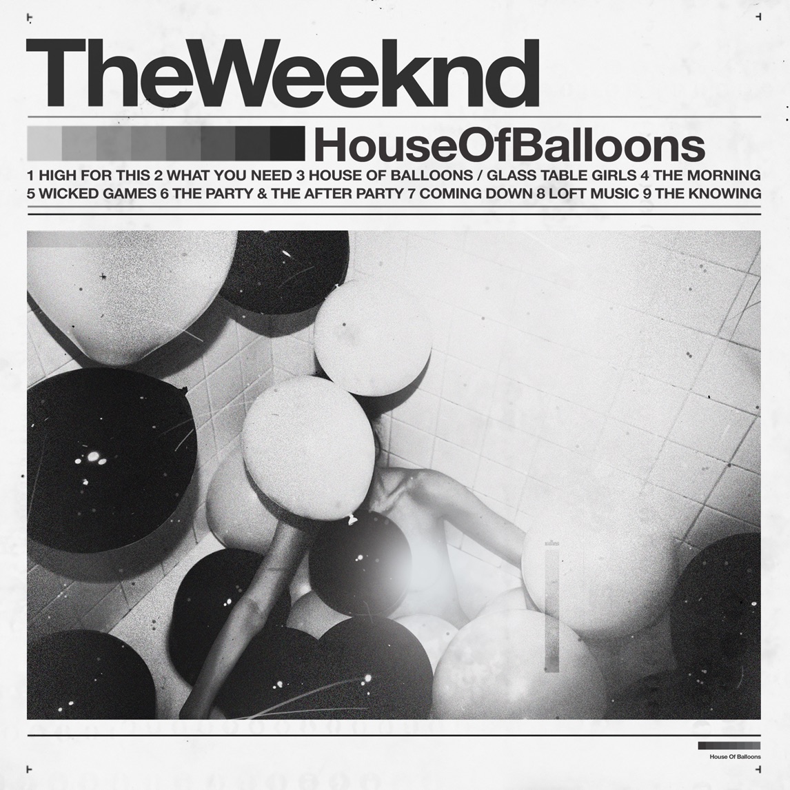 The Weeknd — House Of Balloons / Glass Table Girls cover artwork