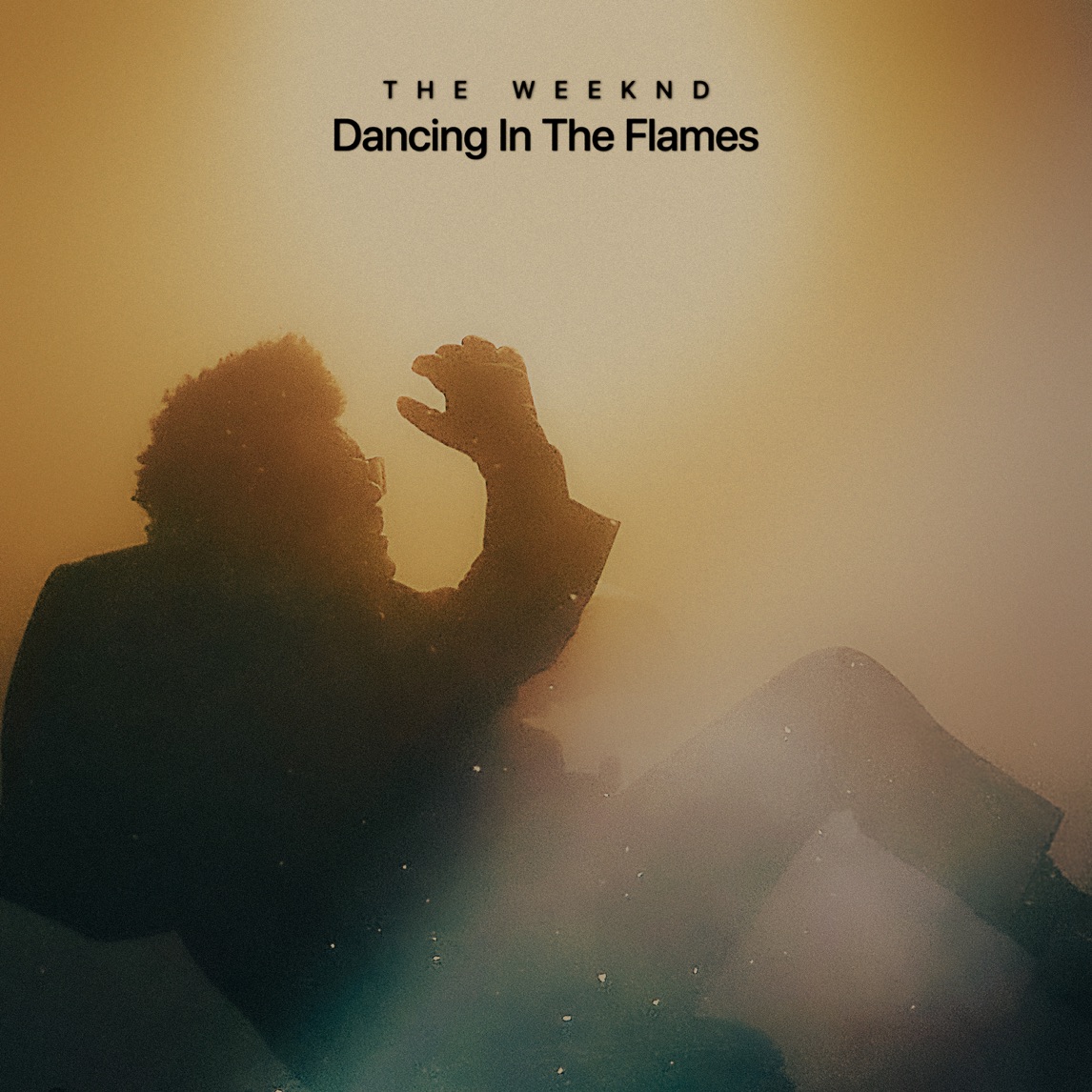 The Weeknd — Dancing In The Flames cover artwork