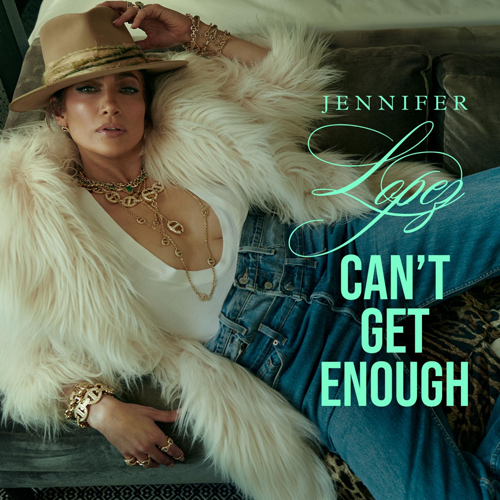 Jennifer Lopez — Can't Get Enough cover artwork