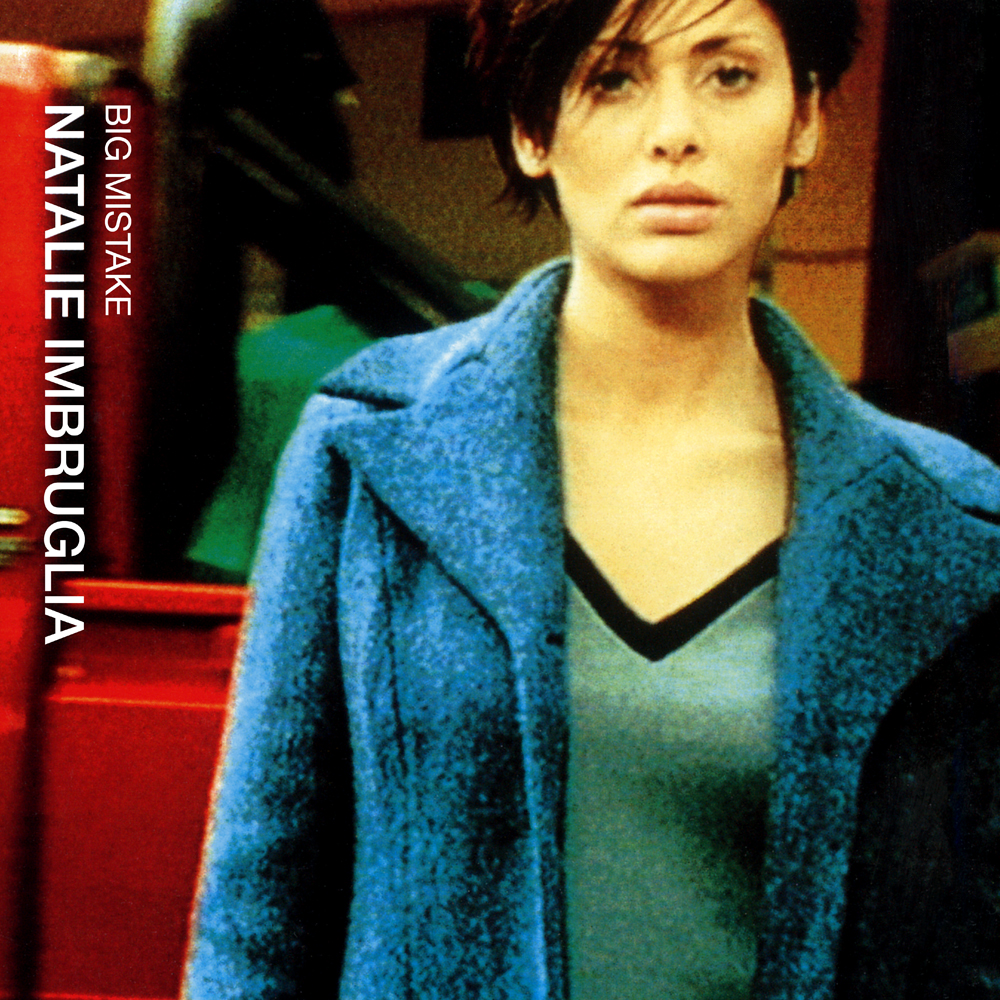 Natalie Imbruglia — Big Mistake cover artwork