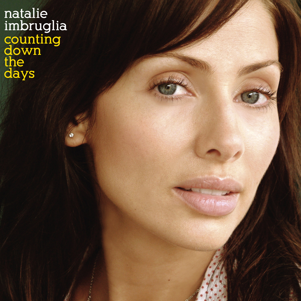 Natalie Imbruglia — Counting Down the Days cover artwork