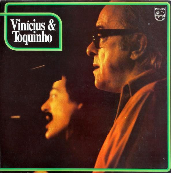 Vinícius de Moraes & Toquinho Vinícius &amp; Toquinho cover artwork