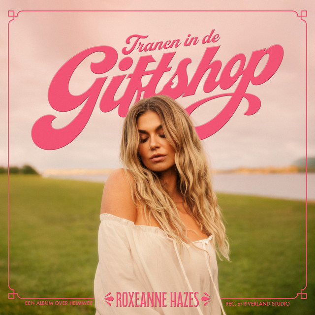 Roxeanne Hazes — Tranen In De Giftshop cover artwork