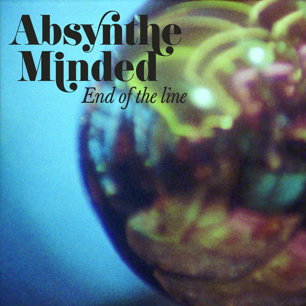Absynthe Minded — End Of The Line cover artwork