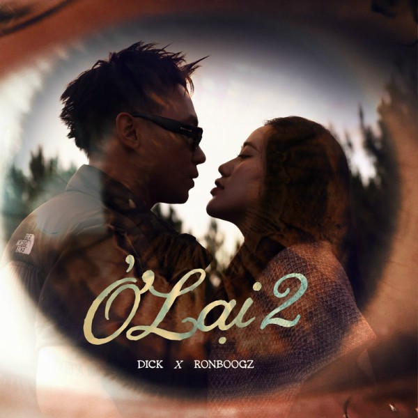 Dick featuring Ronboogz — Ở Lại 2 cover artwork