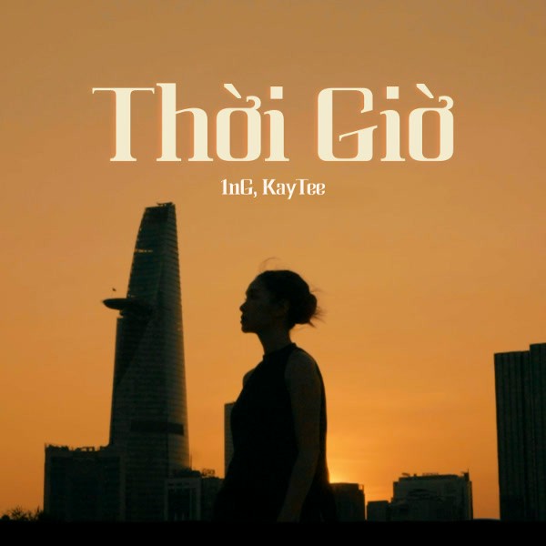1nG featuring Kaytee — Thời Giờ cover artwork