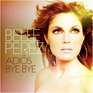 Belle Pérez — Adiós Bye Bye cover artwork