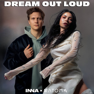 INNA & Matoma — Dream Out Loud cover artwork