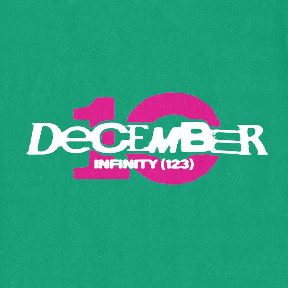 December 10 — Infinity (123) cover artwork