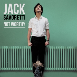Jack Savoretti — Not Worthy cover artwork