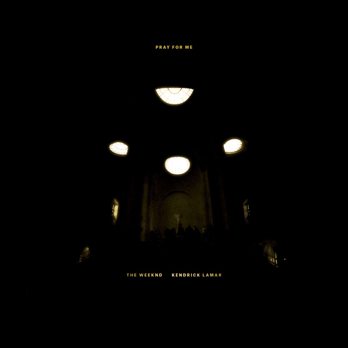 The Weeknd & Kendrick Lamar — Pray For Me cover artwork