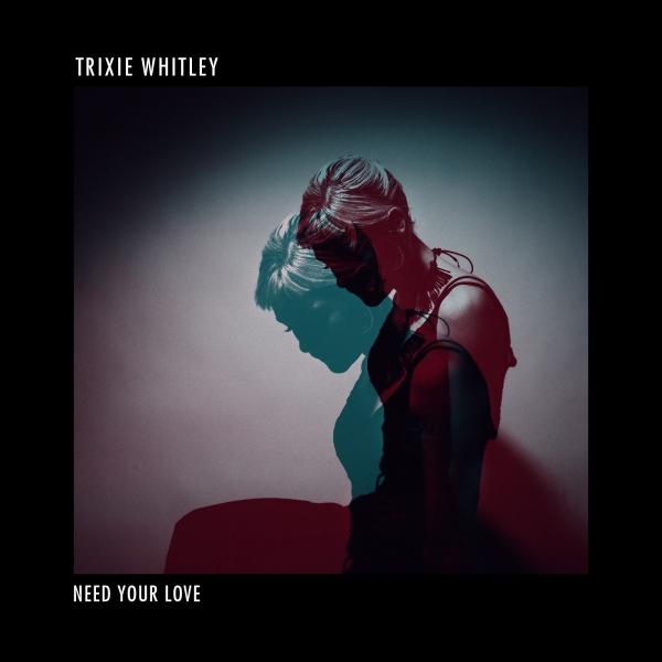 Trixie Whitley Need Your Love cover artwork