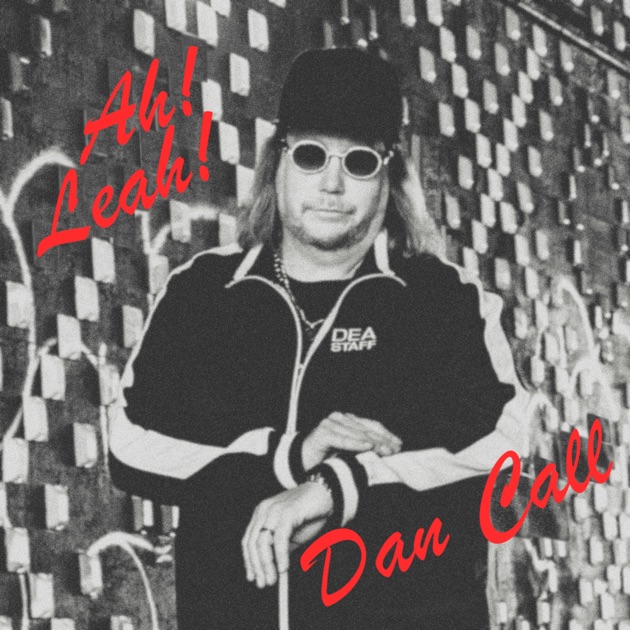 Dan Call — Ah! Leah! cover artwork
