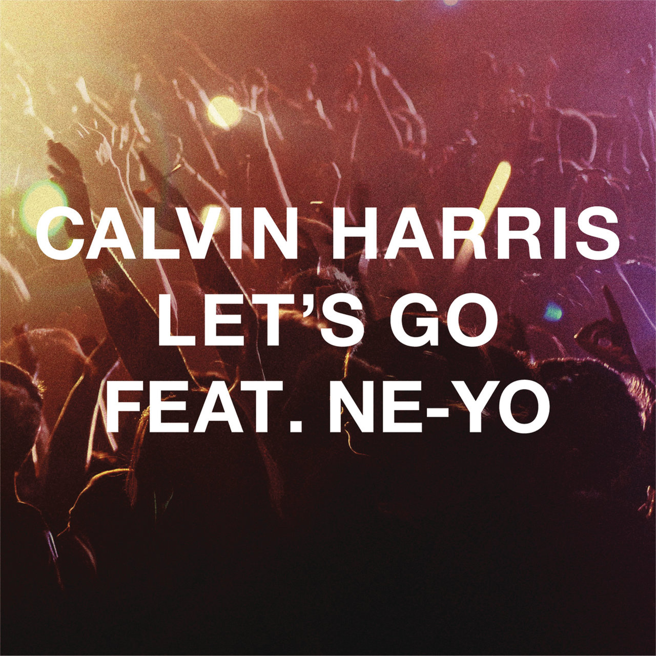 Calvin Harris featuring Ne-Yo — Let's Go cover artwork
