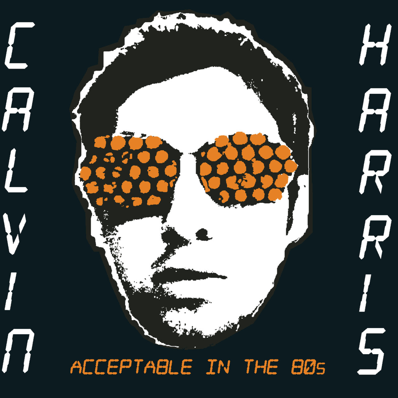 Calvin Harris — Acceptable in the 80's cover artwork