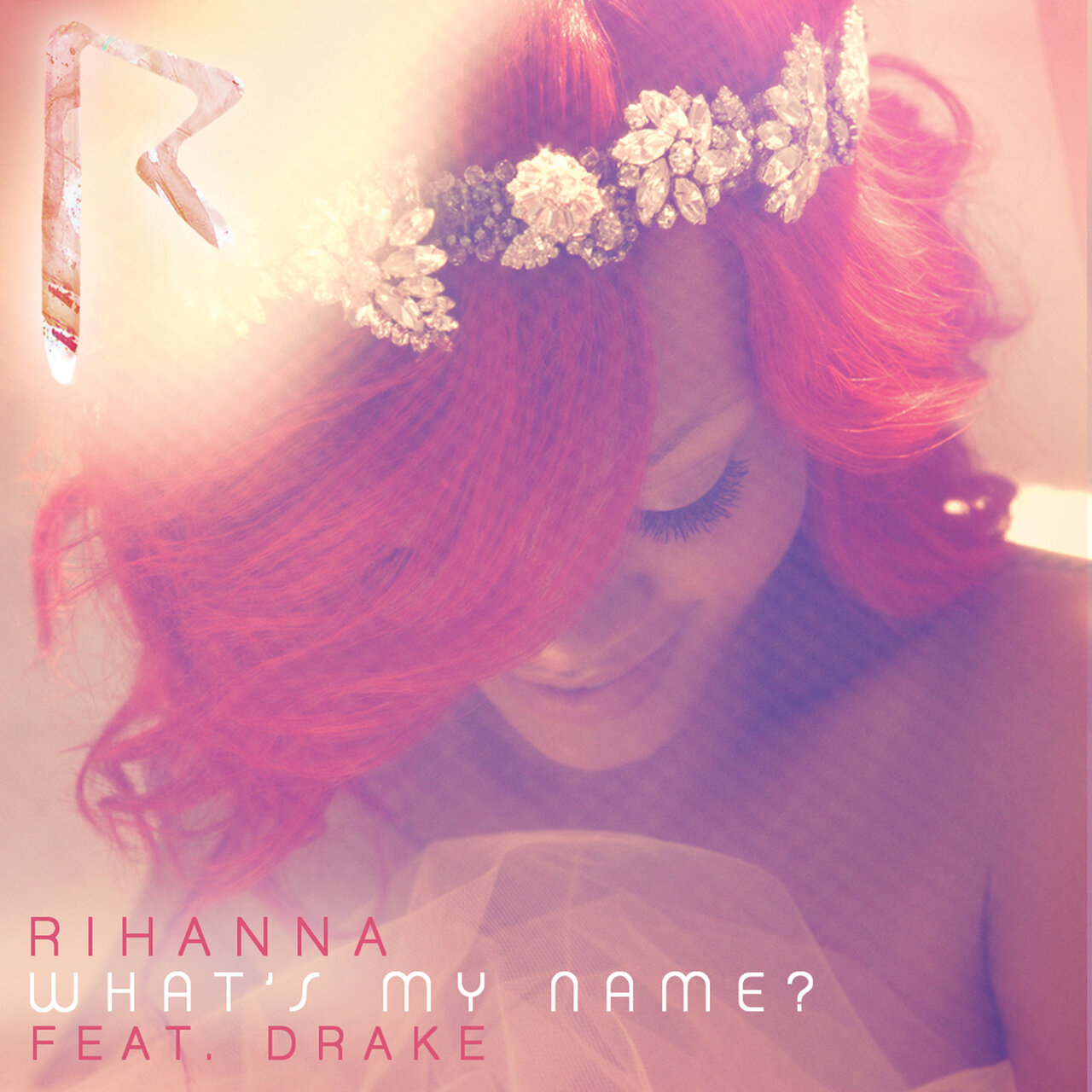 Rihanna featuring Drake — What's My Name? cover artwork