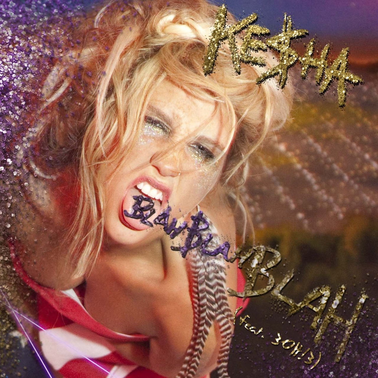 Kesha featuring 3OH!3 — Blah Blah Blah cover artwork