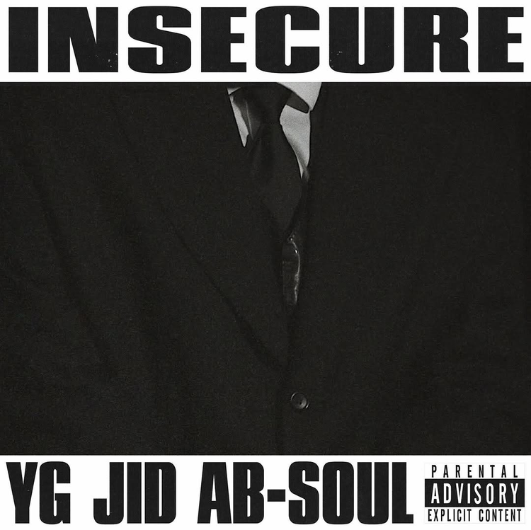 YG, JID, & Ab-Soul — INSECURE cover artwork