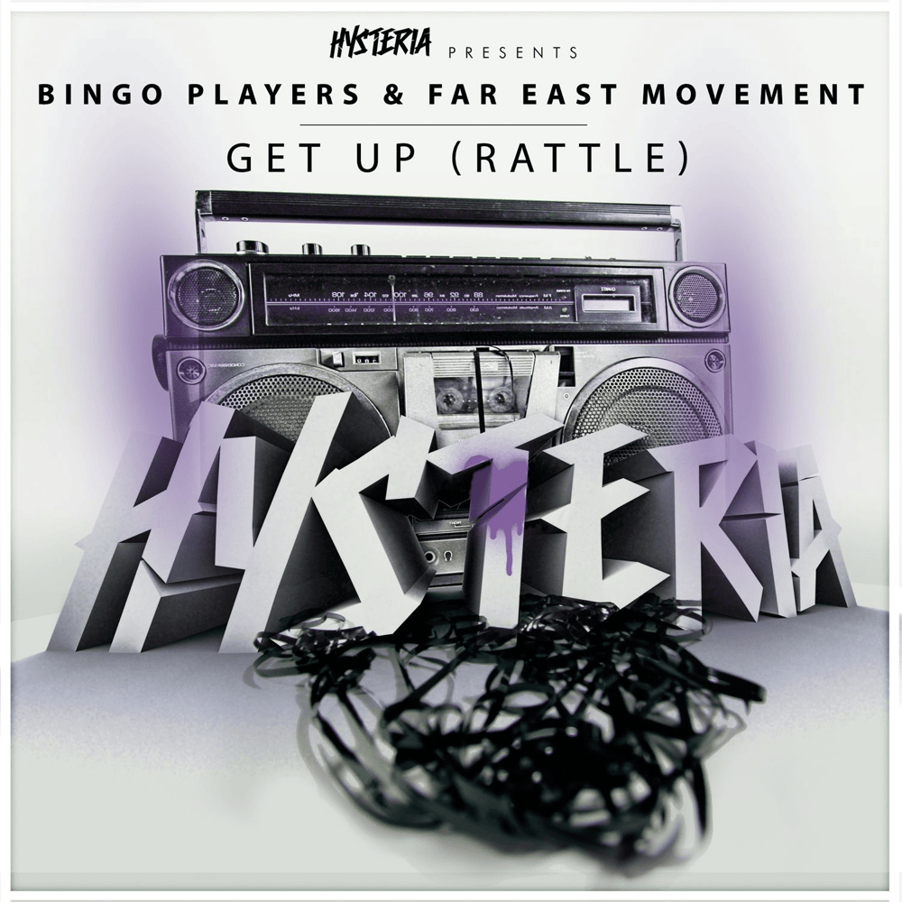 Bingo Players featuring Far East Movement — Get Up (Rattle) cover artwork