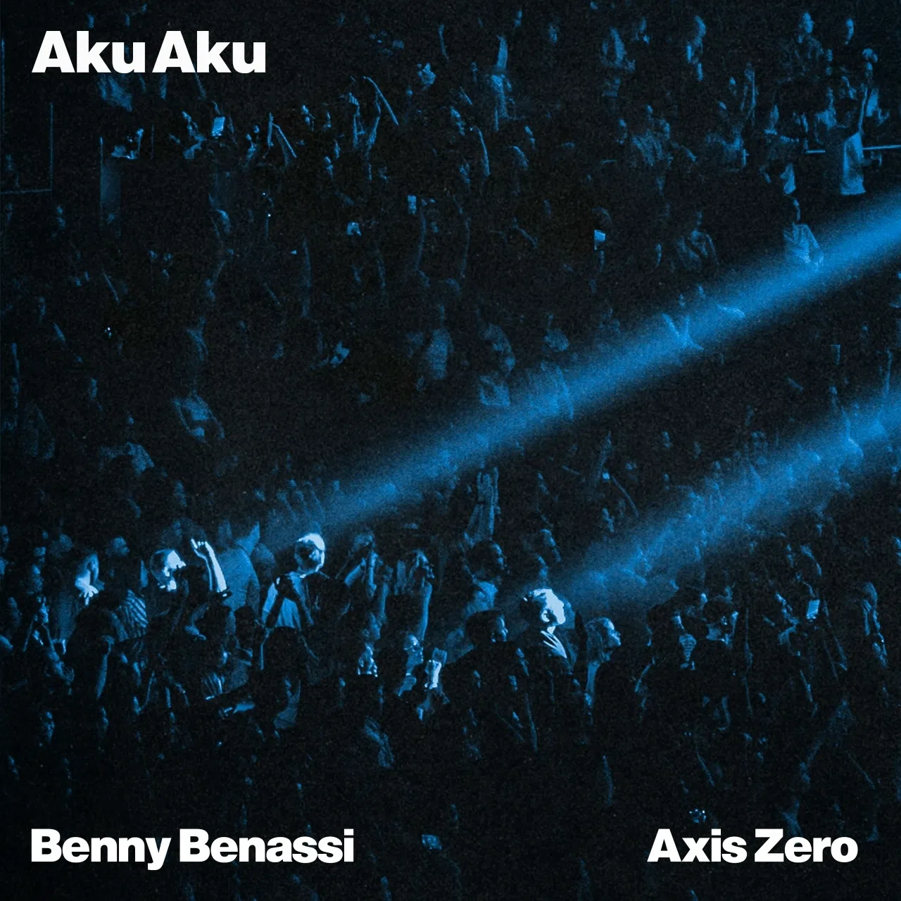 Benny Benassi & AXIS ZERO — Aku Aku cover artwork