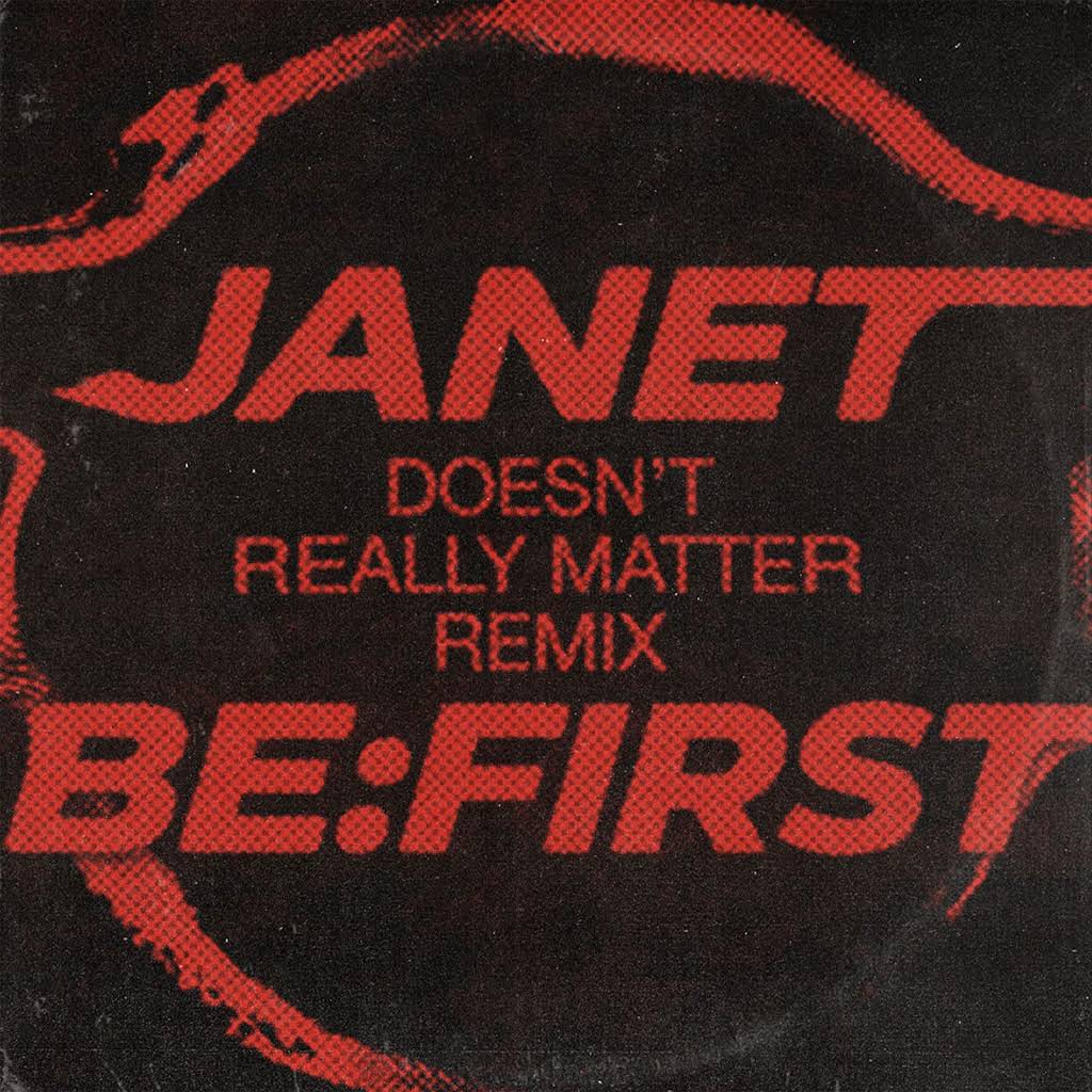 Janet Jackson & BE:FIRST — Doesn't Really Matter (Remix) cover artwork
