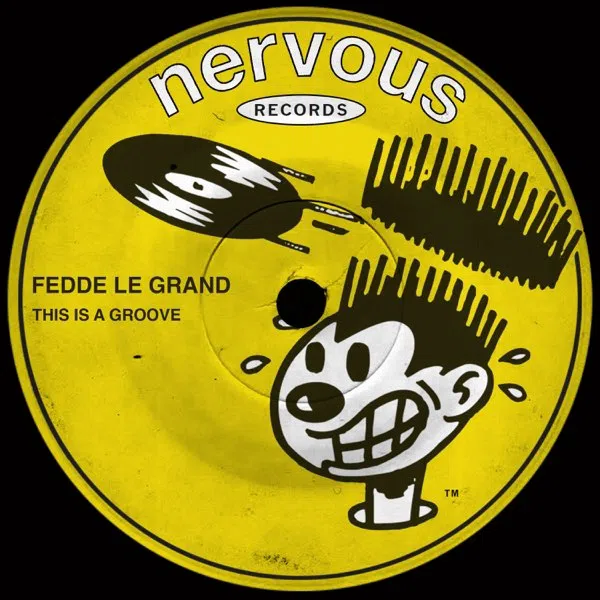 Fedde Le Grand — This Is A Groove cover artwork