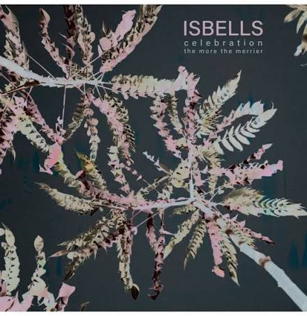 Isbells — Celebration cover artwork