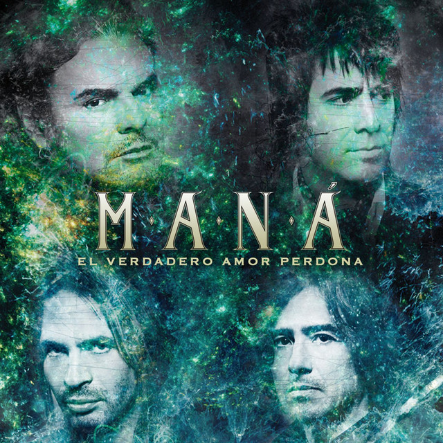 Maná — El Verdadero Amor Perdona cover artwork